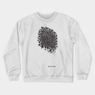 BABY, UR A STAR Crewneck Sweatshirt